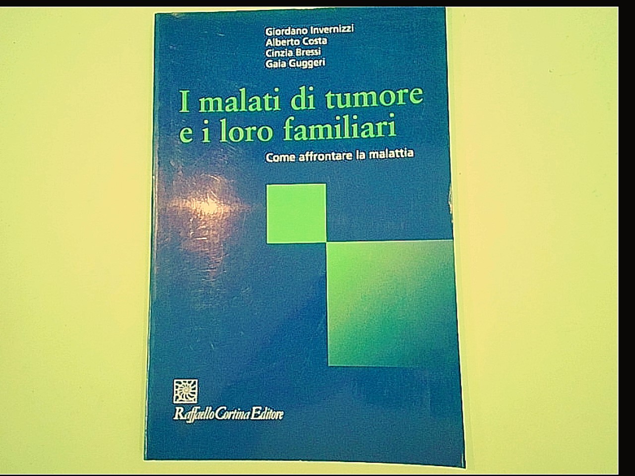 I MALATI DI TUMORE E I LORO FAMILIARI