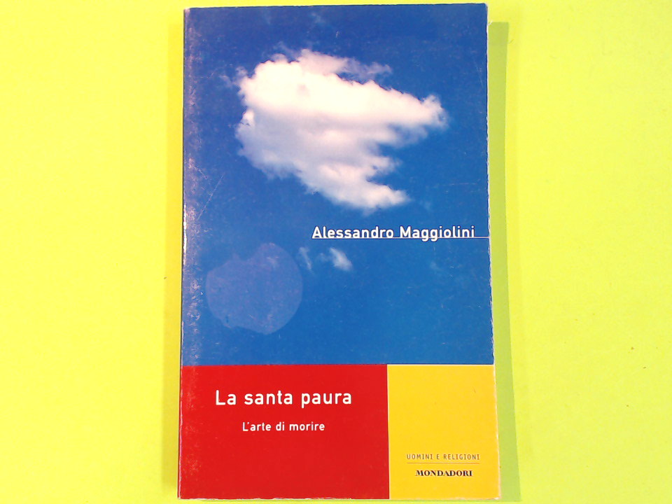 LA SANTA PAURA L'ARTE DI MORIRE