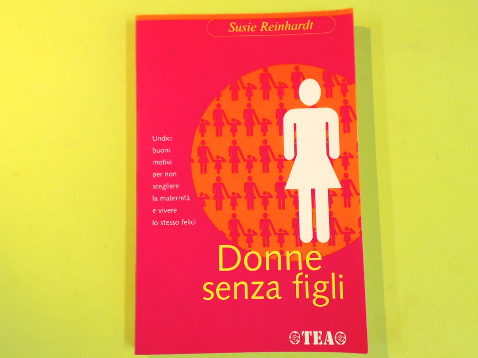 DONNE SENZA FIGLI
