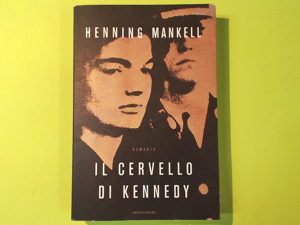 IL CERVELLO DI KENNEDY