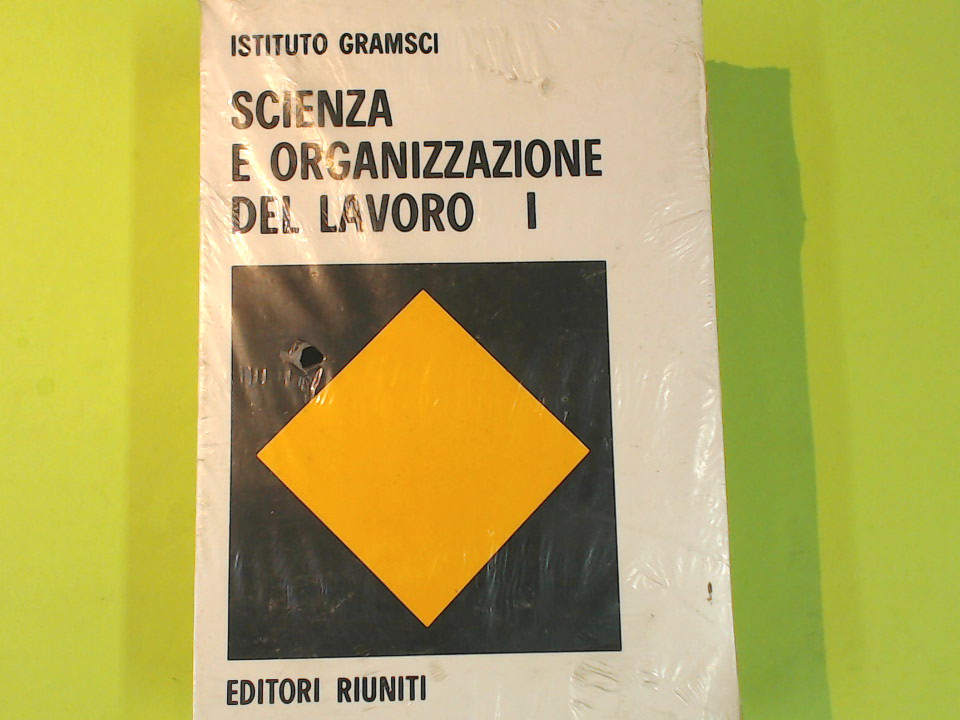 SCIENZA E ORGANIZZAZIONE DEL LAVORO