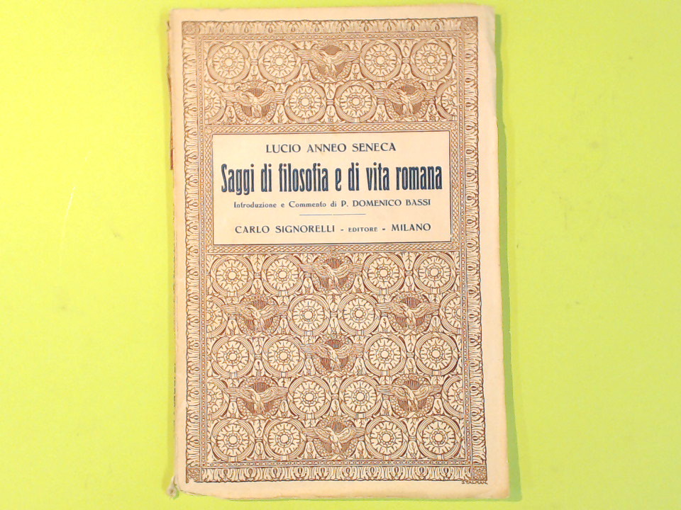 SAGGI DI FILOSOFIA E DI VITA ROMANA