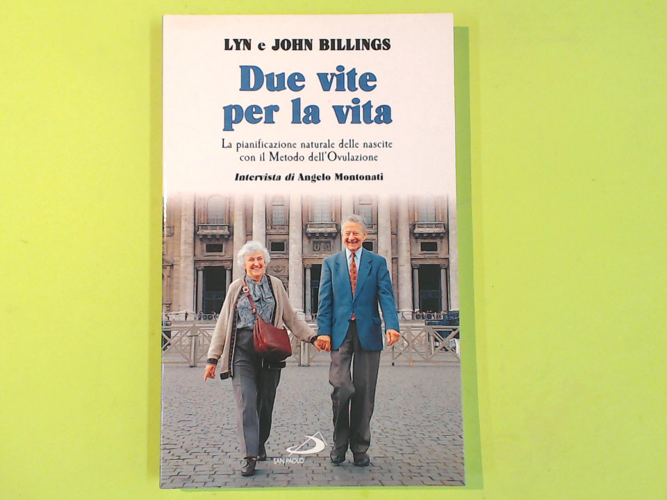 DUE VITE PER LA VITA