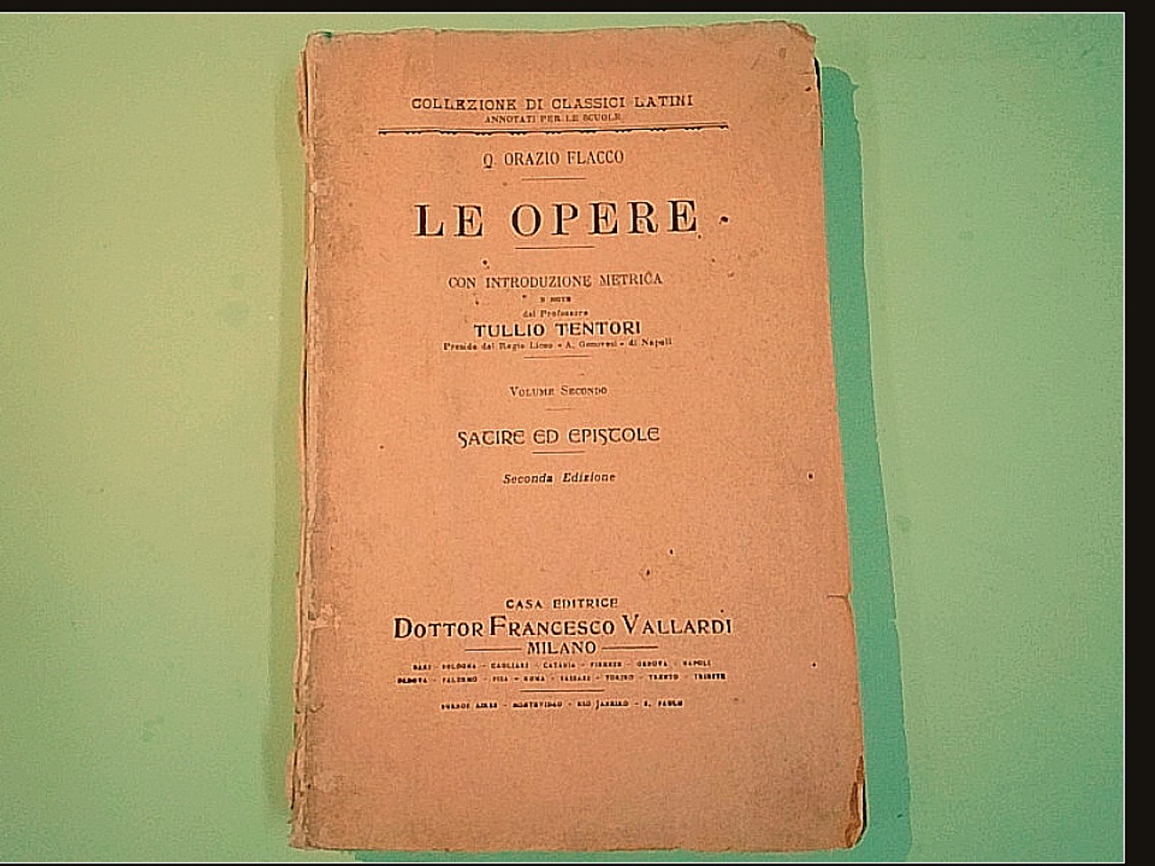 ORAZIO FLACCO LE OPERE VOL II SATIRE ED EPISTOLE