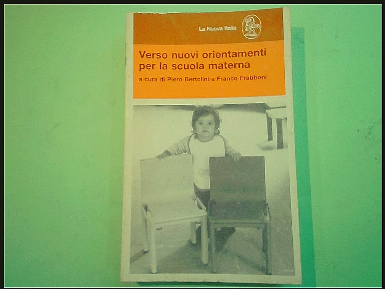 VERSO NUOVI ORIENTAMENTI PER LA SCUOLA MATERNA