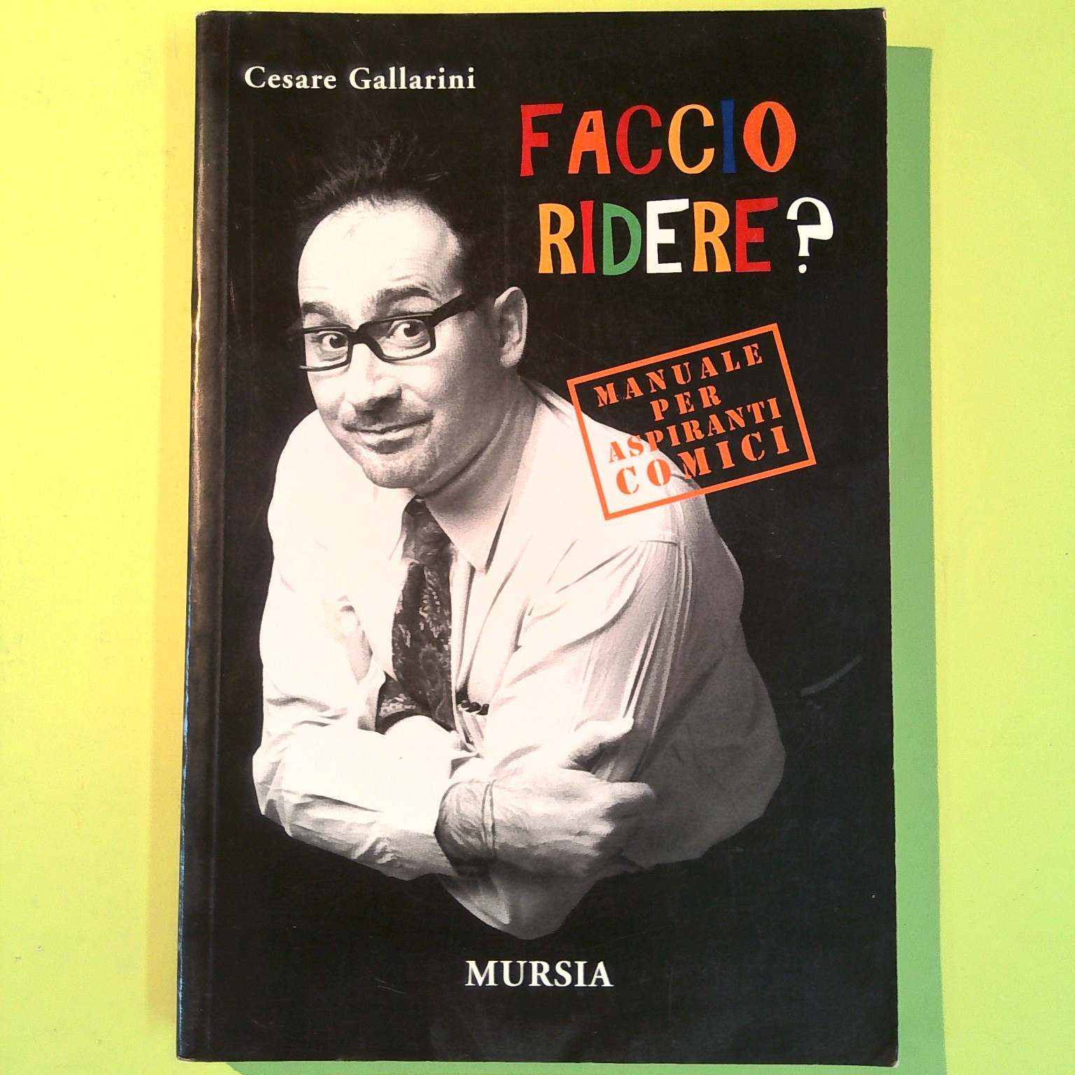 FACCIO RIDERE? MANUALE PER ASPIRANTI COMICI