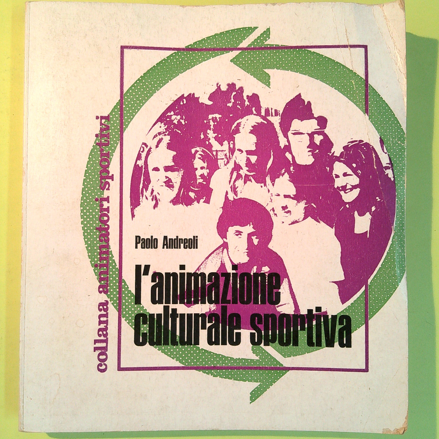 L'ANIMAZIONE CULTURALE SPORTIVA