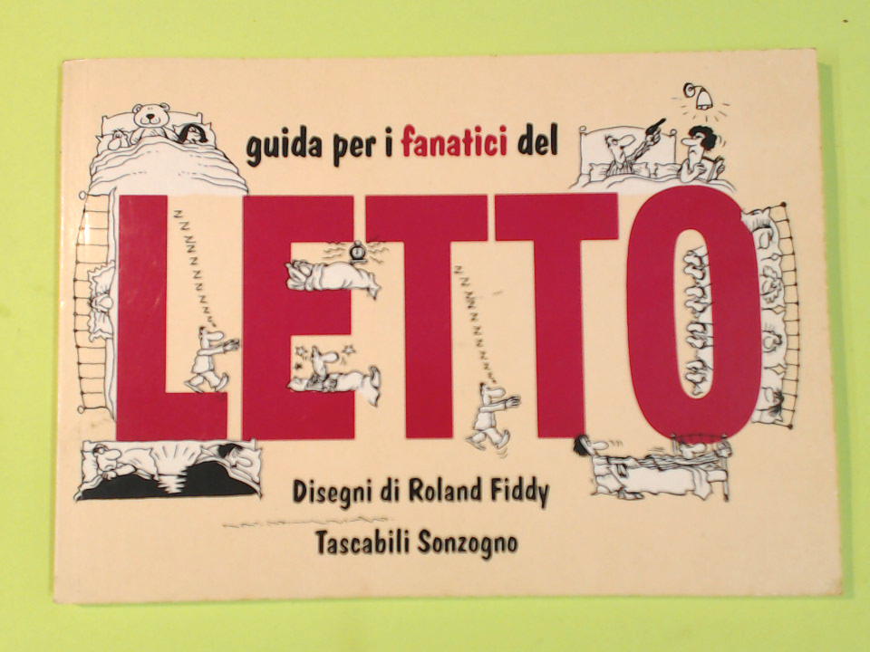 GUIDA PER I FANATICI DEL LETTO