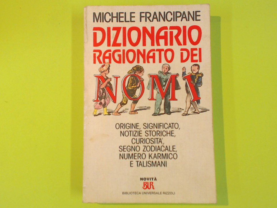 DIZIONARIO RAGIONATO DEI NOMI