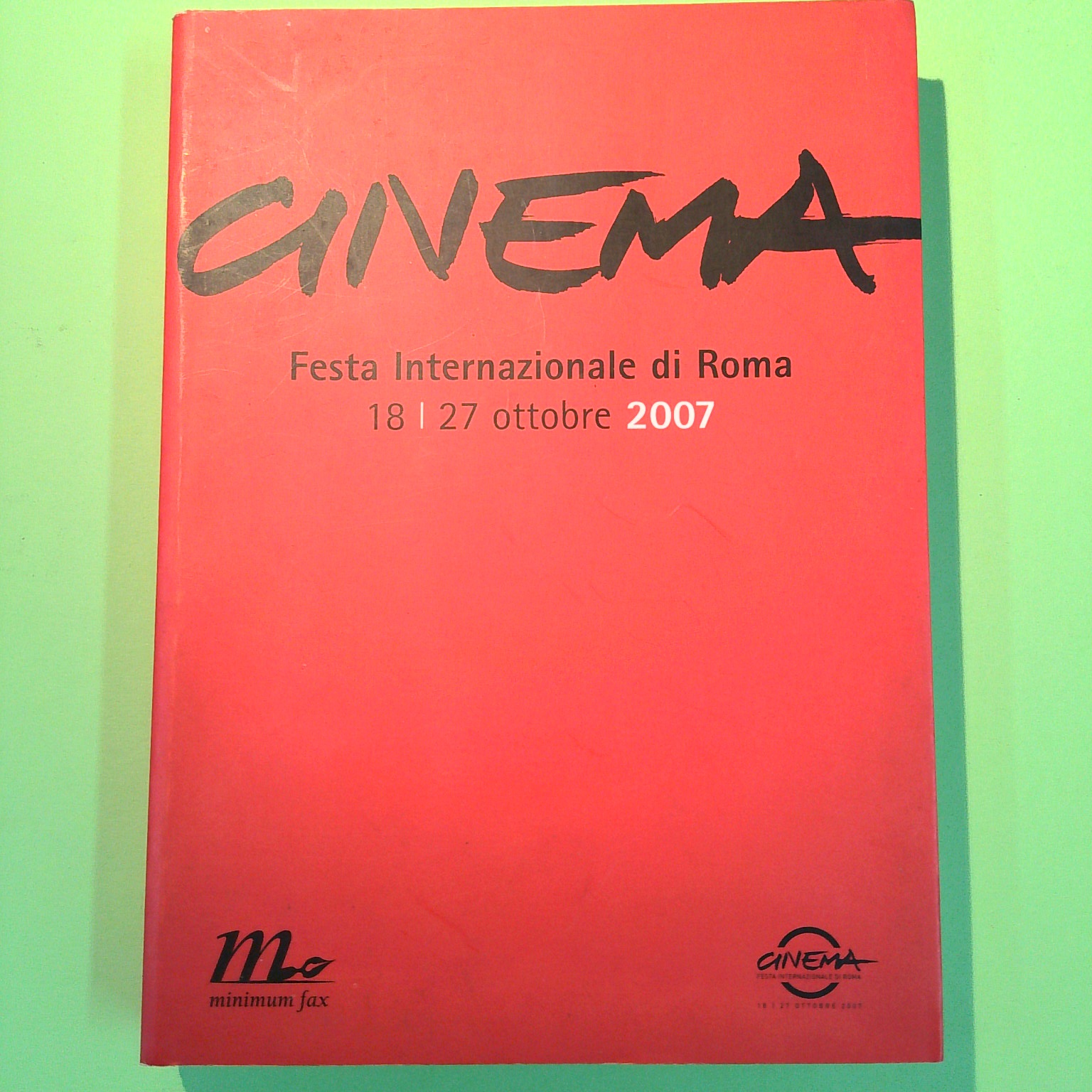 CINEMA FESTA INTERNAZIONALE DI ROMA 18-27 OTTOBRE 2007