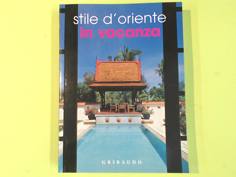 STILE D'ORIENTE IN VACANZA