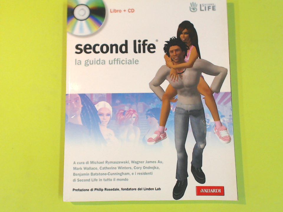 SECOND LIFE LA GUIDA UFFICIALE