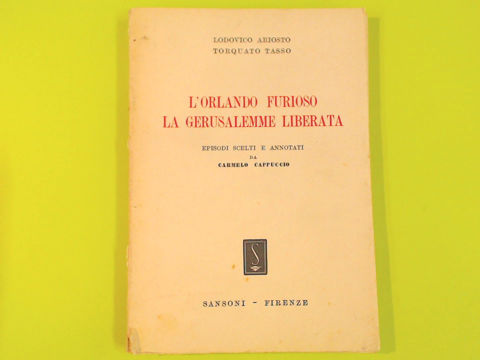 L'ORLANDO FURIOSO LA GERUSALEMME LIBERATA