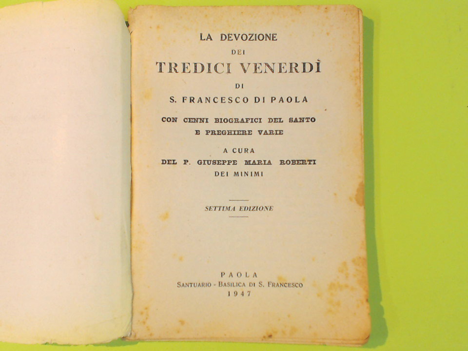 LA DEVOZIONE DEI TREDICI VENERDÌ DI S. FRANCESCO DI PAOLA - immagine 2