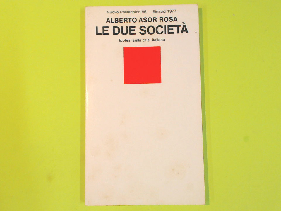 LE DUE SOCIETÀ