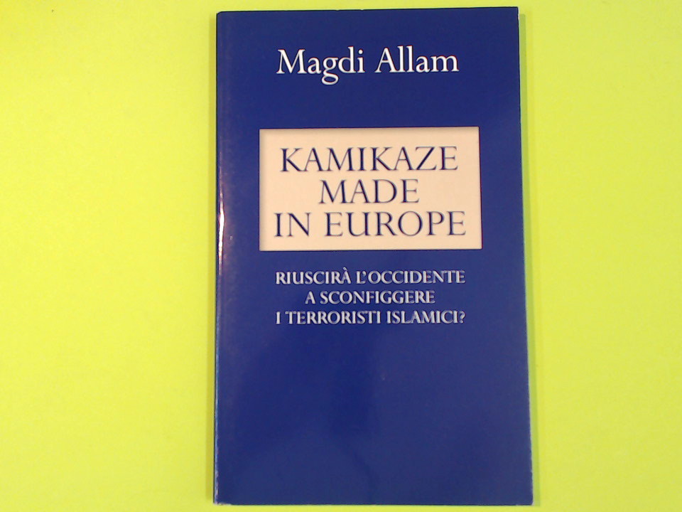 KAMIKAZE MADE IN EUROPE