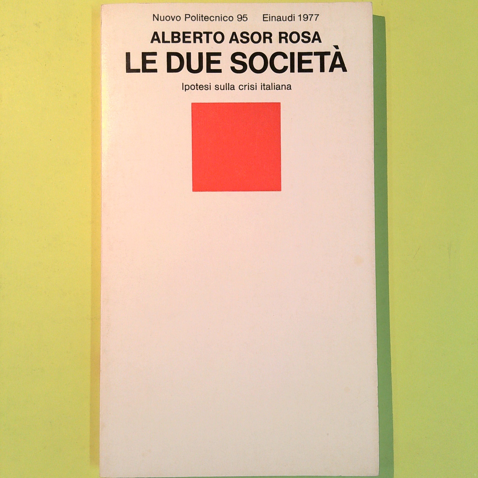 LE DUE SOCIETÀ