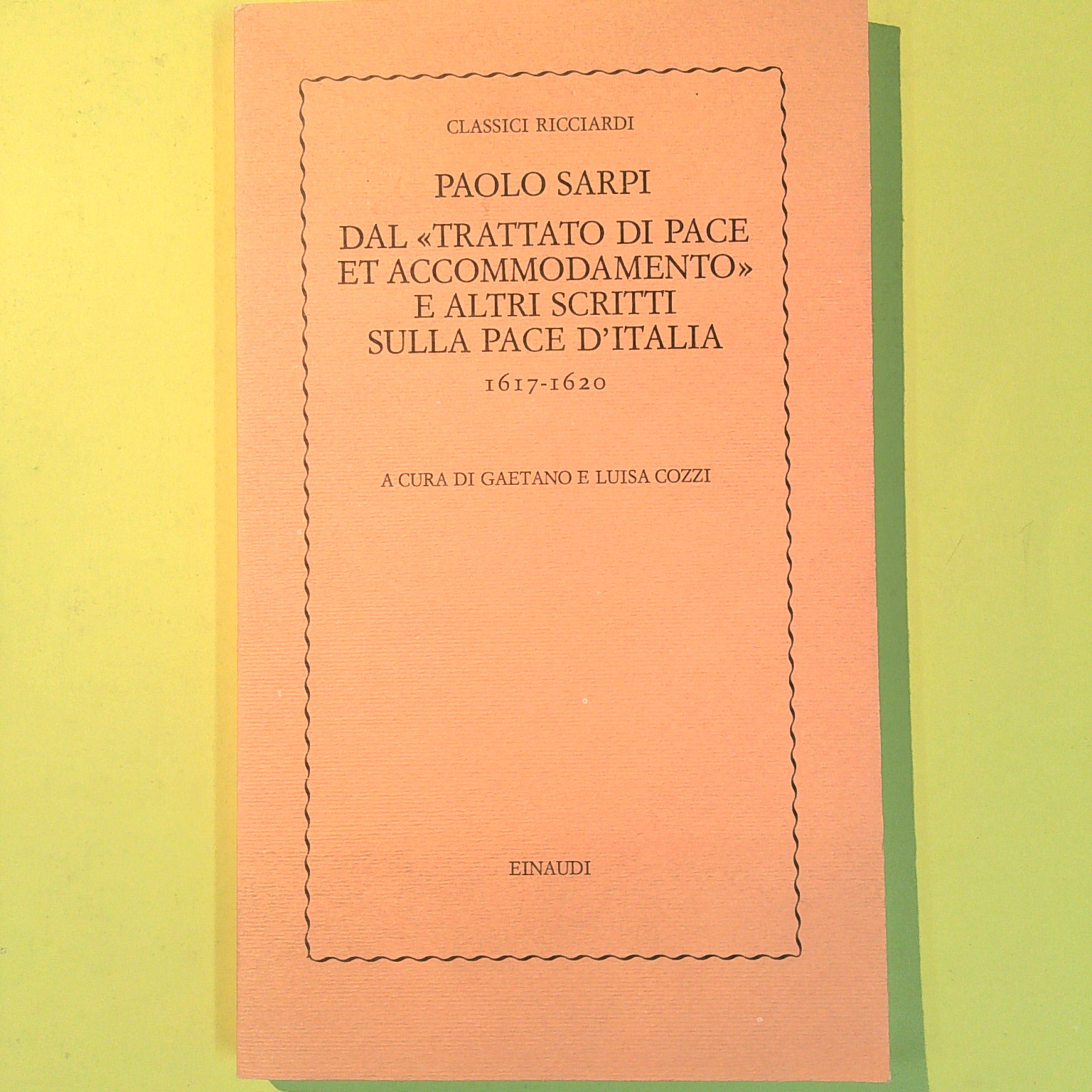 PAOLO SARPI DAL TRATTATO DI PACE ET ACCOMMODAMENTO
