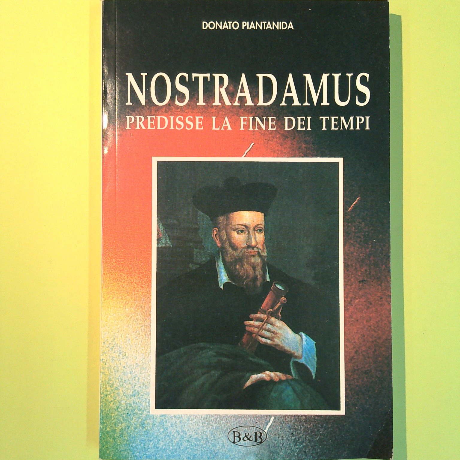 NOSTRADAMUS PREDISSE LA FINE DEI TEMPI