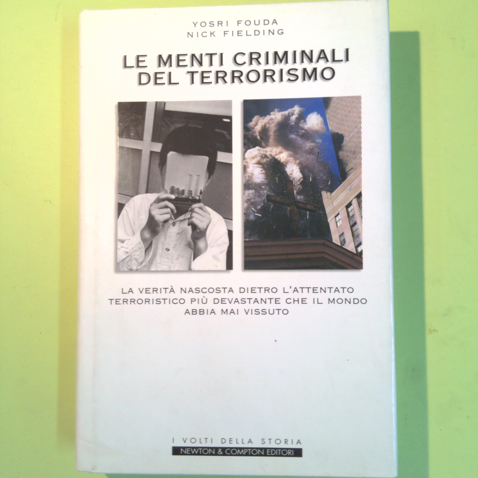 LE MENTI CRIMINALI DEL TERRORISMO