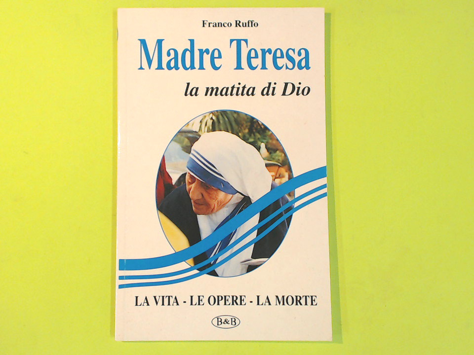 MADRE TERESA LA MATITA DI DIO