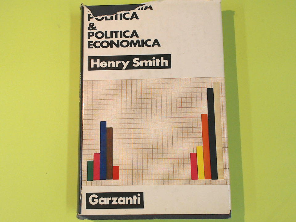 ECONOMIA POLITICA & POLITICA ECONOMICA