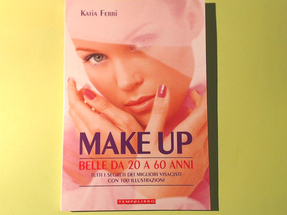 MAKE UP BELLE DA 20 A 60 ANNI