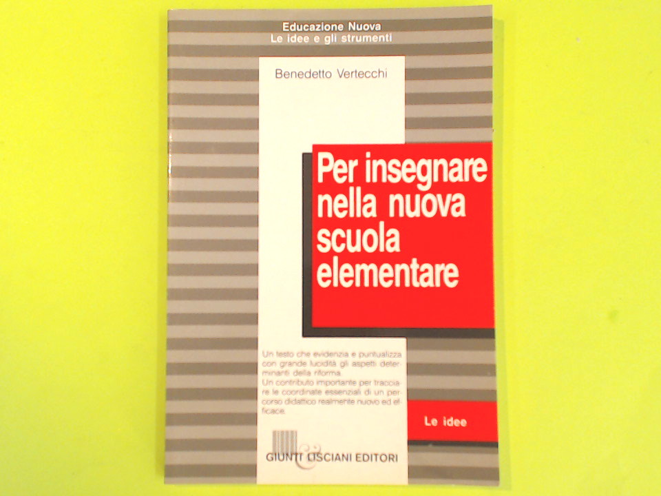 PER INSEGNARE NELLA NUOVA SCUOLA ELEMENTARE