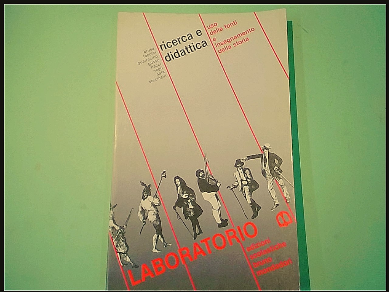LABORATORIO RICERCA E DIDATTICA USO FONTI E INSEGNAMENTO STORIA