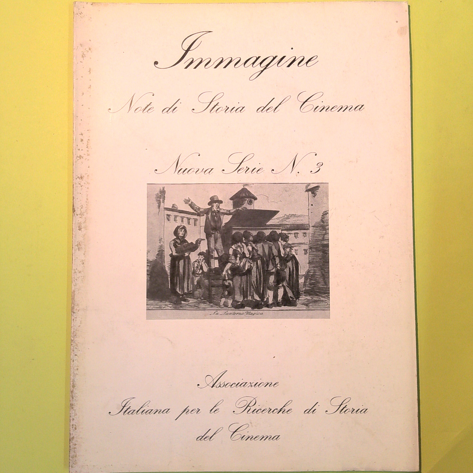 IMMAGINE NOTE DI STORIA DEL CINEMA NUOVA SERIE N 3 ESTATE 1986
