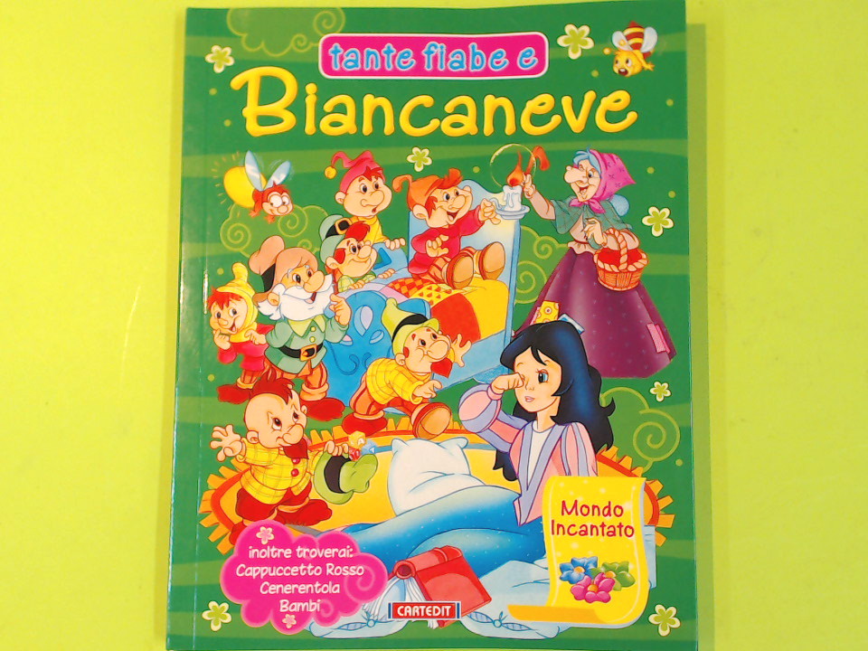 TANTE FIABE E BIANCANEVE