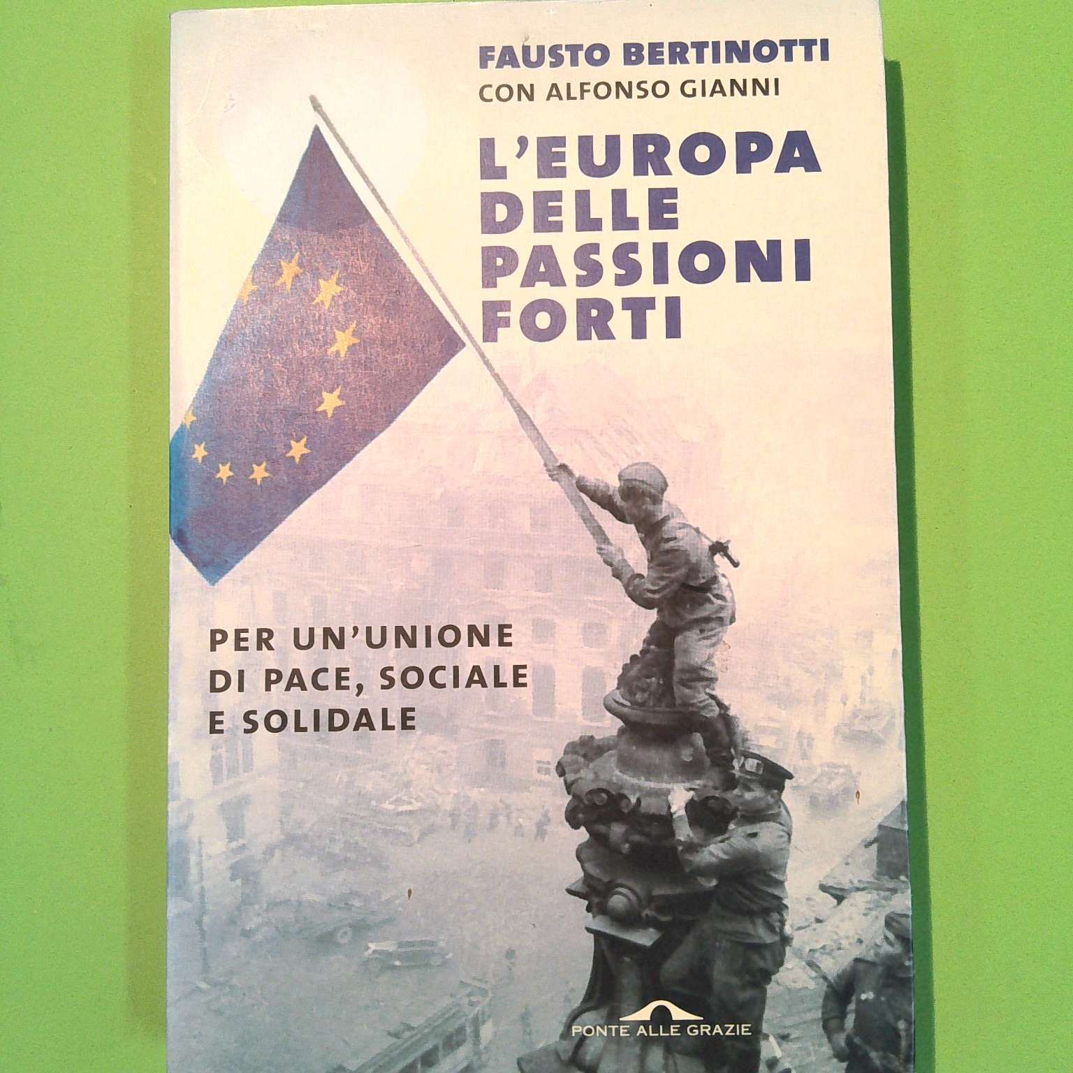 L'EUROPA DELLE PASSIONI FORTI
