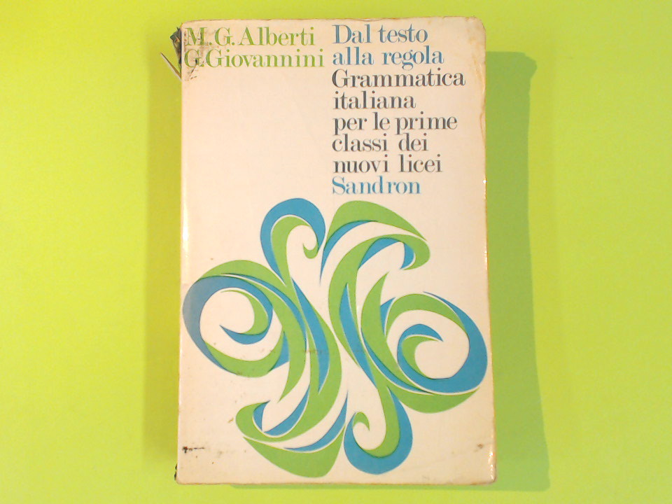 DAL TESTO ALLA REGOLA