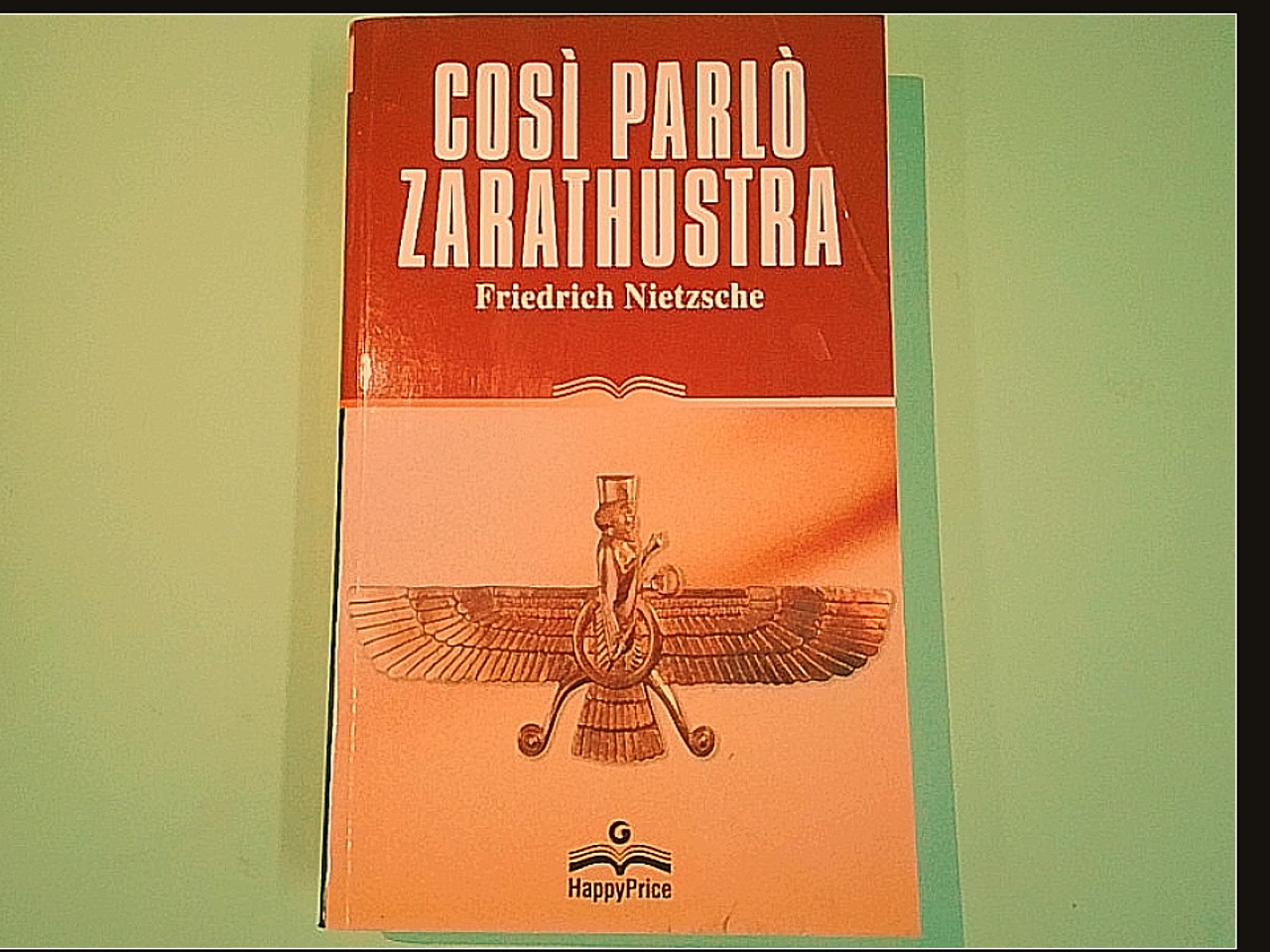 COSÌ PARLÒ ZARATHUSTRA