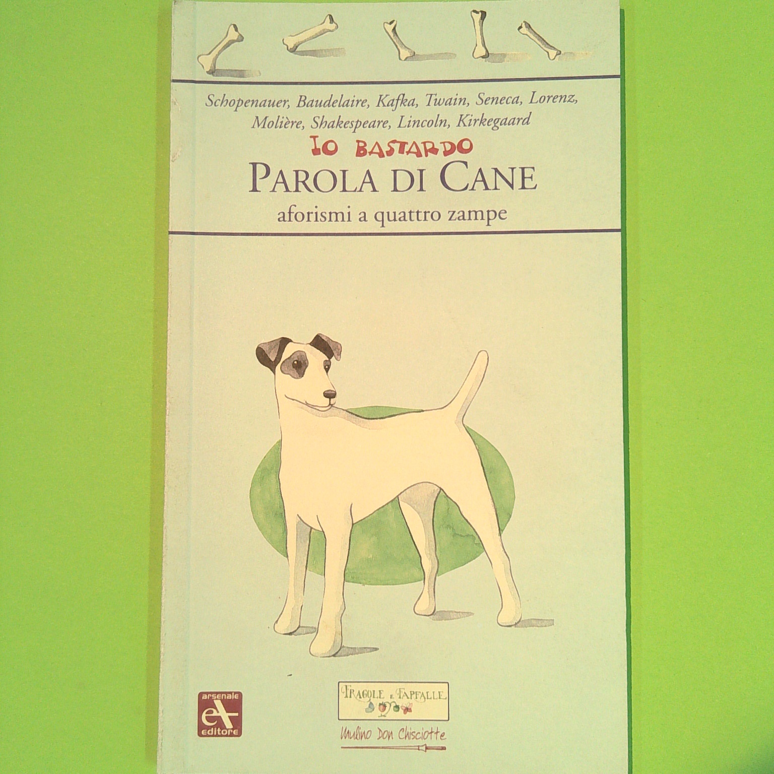 IO BASTARDO PAROLA DI CANE AFORISMI A QUATTRO ZAMPE