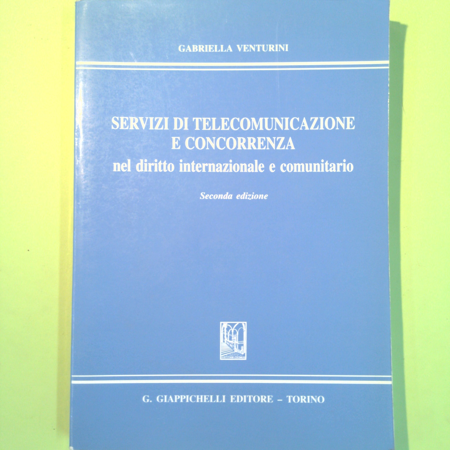 SERVIZI DI TELECOMUNICAZIONE E CONCORRENZA NEL DIRITTO INTERNAZIONALE