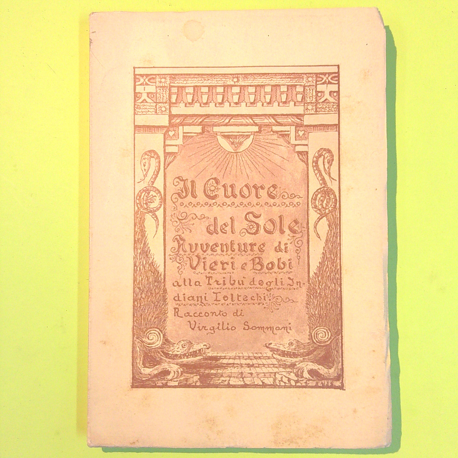 IL CUORE DEL SOLE AVVENTURE DI VIERI E BOBI