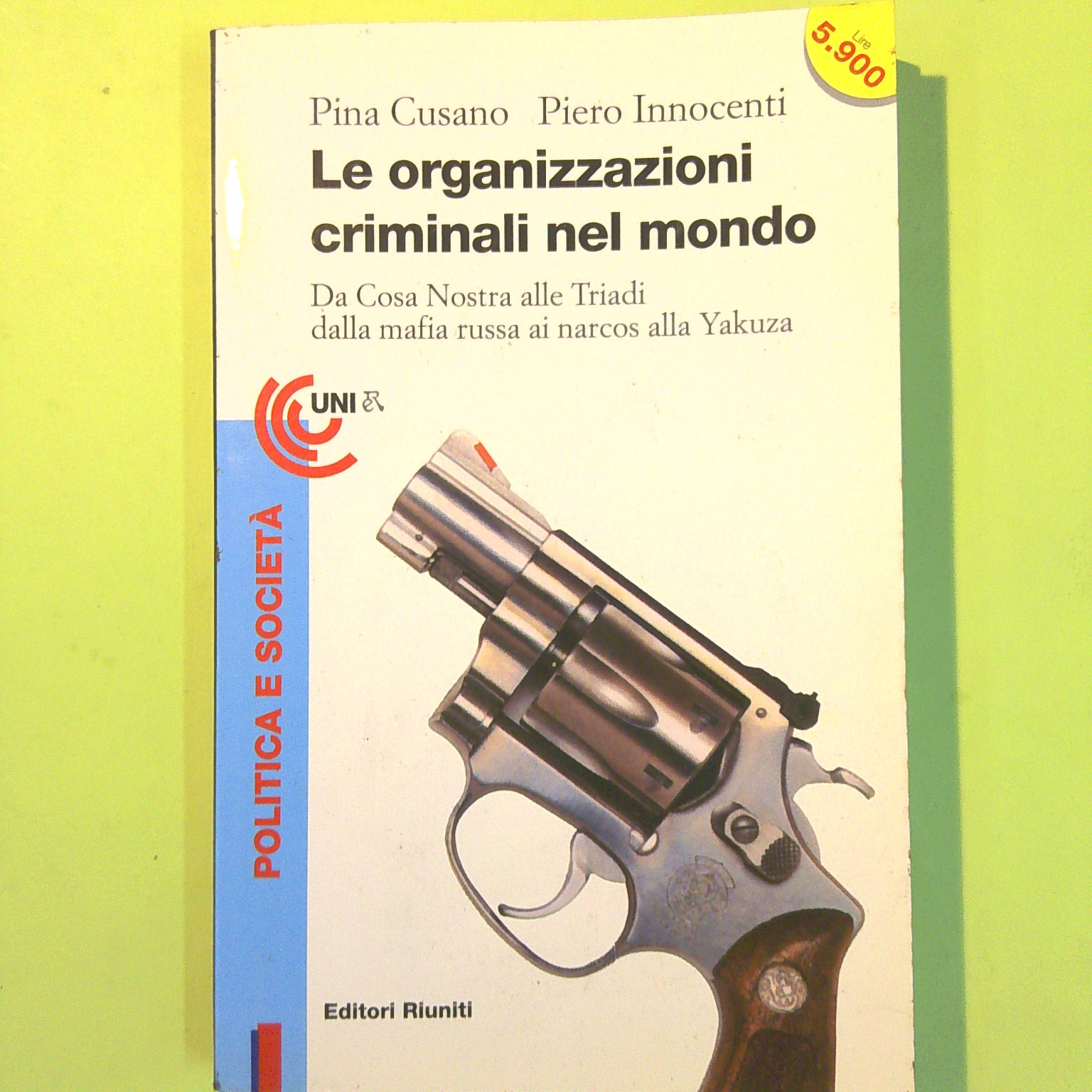 LE ORGANIZZAZIONI CRIMINALI NEL MONDO