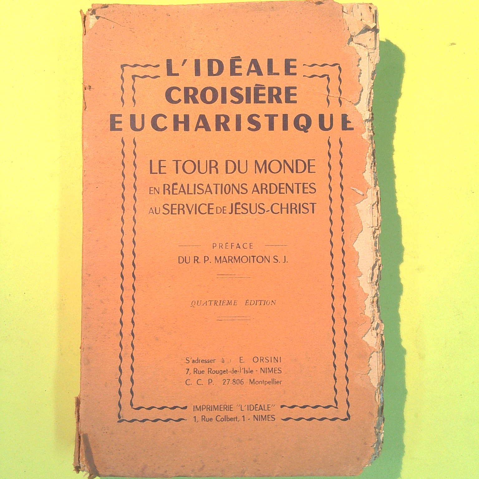 L'IDEALE CROISIERE EUCHARISTIQUE LE TOUR DE MONDE EMILIA ORSINI AUTOGRAFATO