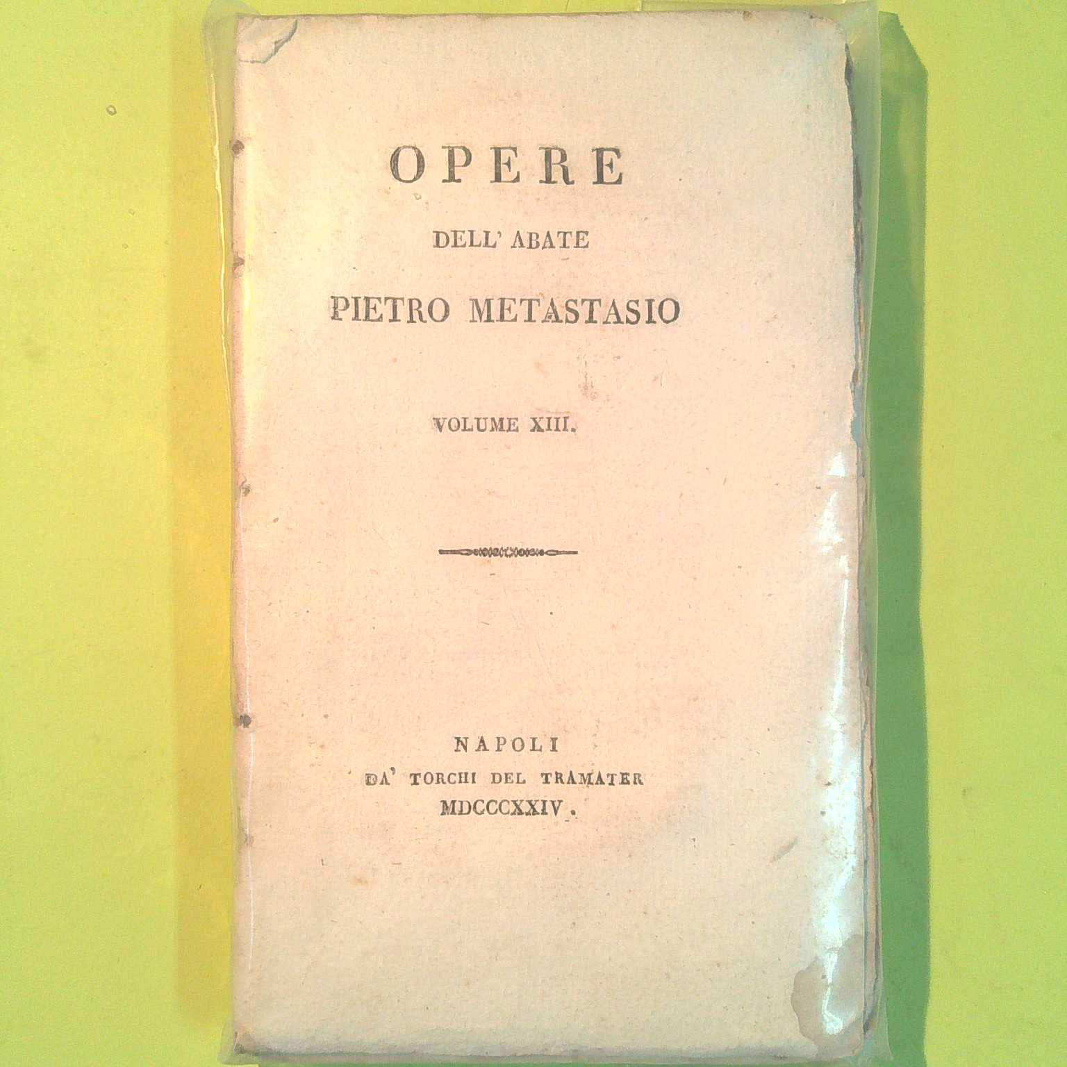 OPERE PIETRO METASTASIO VOL XIII