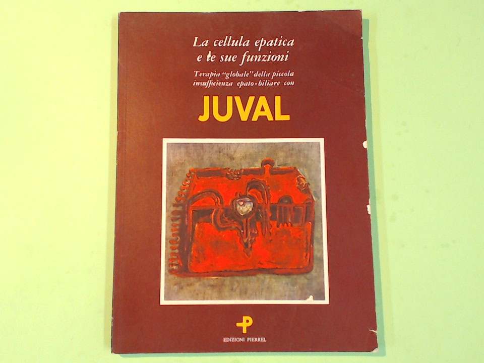 JUVAL LA CELLULA EPATICA E LE SUE FUNZIONI