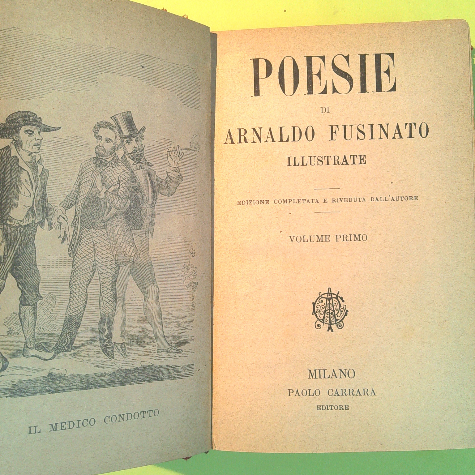 POESIE DI ARNALDO FUSINATO ILLUSTRATE VOL I E II + POESIE PATRIOTTICHE - immagine 2