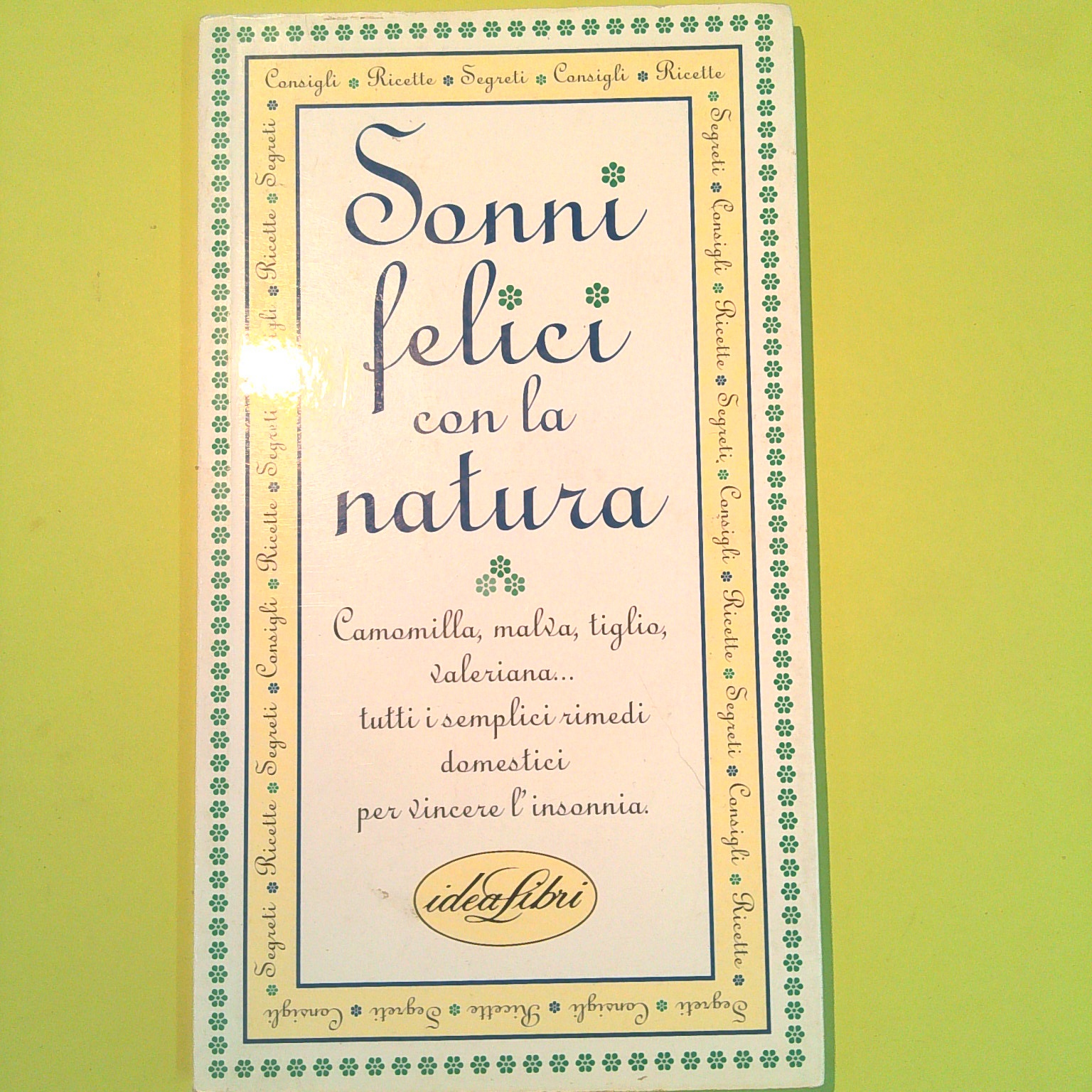 SONNI FELICI CON LA NATURA