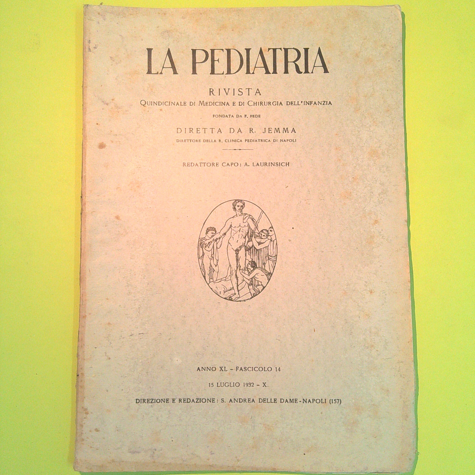 LA PEDIATRIA LUGLIO 1932 FASCICOLO 14