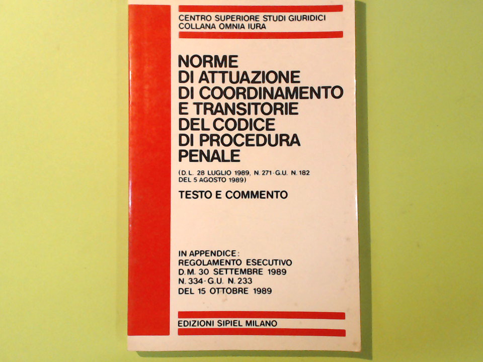 NORME DI ATTUAZIONE DI COORDINAMENTO PROCEDURA PENALE