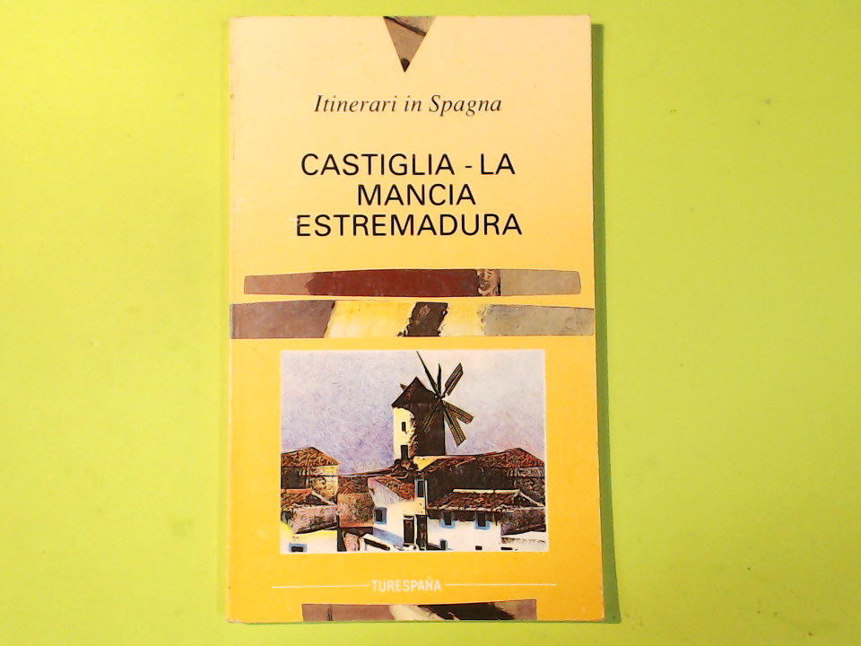 CASTIGLIA LA MANCIA ESTREMADURA