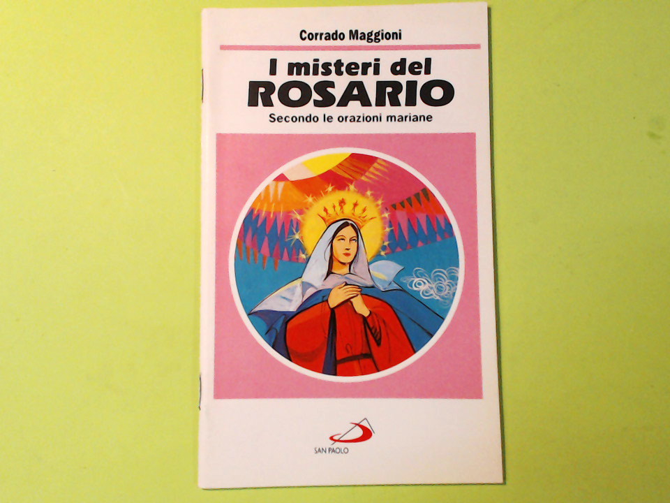 I MISTERI DEL ROSARIO