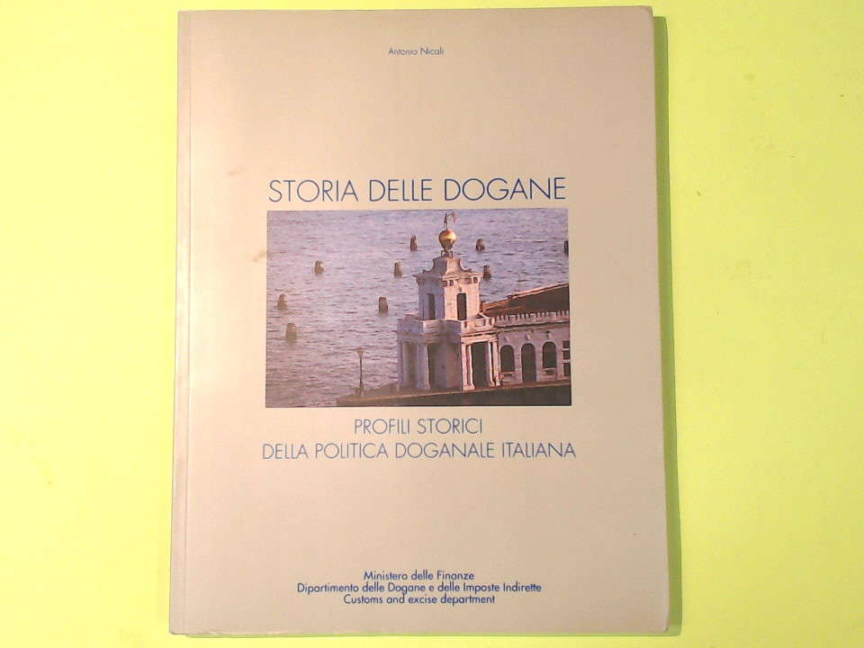 STORIA DELLE DOGANE