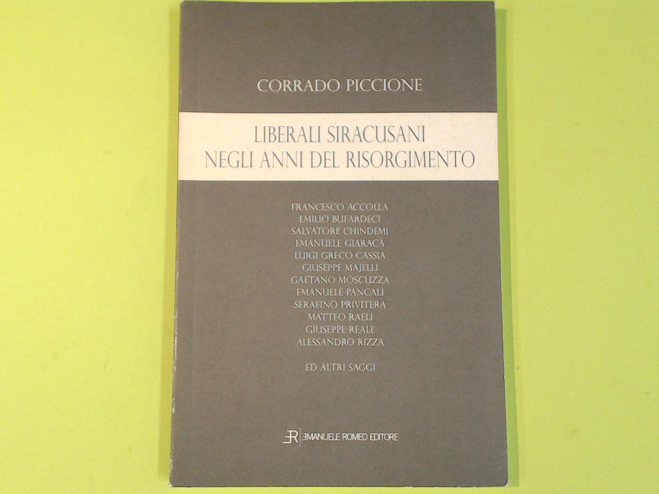 LIBERALI SIRACUSANI NEGLI ANNI DEL RISORGIMENTO
