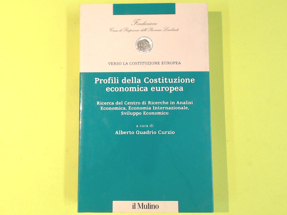PROFILI DELLA COSTITUZIONE ECONOMICA EUROPEA